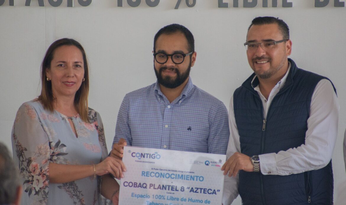Entrega SESA reconocimiento como Edificio Libre de Humo de Tabaco y Emisiones a COBAQ Plantel 8 Azteca