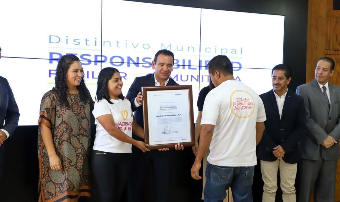 Entrega Municipio de Querétaro “Distintivos de Responsabilidad Social y Comunitaria”