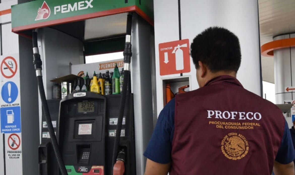 Profeco atendió 220 denuncias contra gasolineras y realizó 311 visitas de verificación