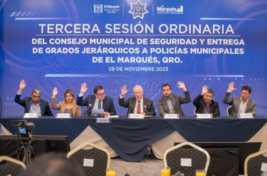 Celebra El Marqués Tercera Sesión Ordinaria del Consejo Municipal